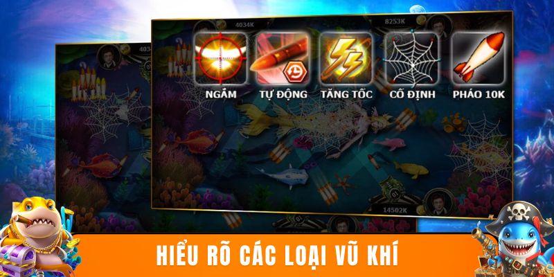 Hiểu rõ các loại vũ khí bắn cá nhân ngư